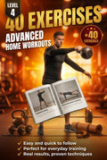 Level 4 – 40 Exercises: Advanced Home Workouts
